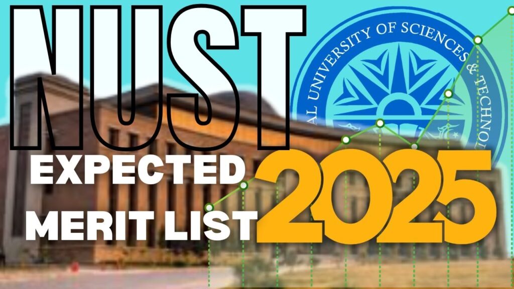 NUST Merit List 2025 NUST Merit List