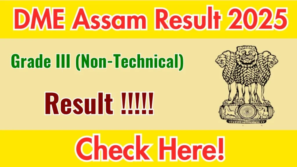 DME Assam Grade 3 result 2025 out