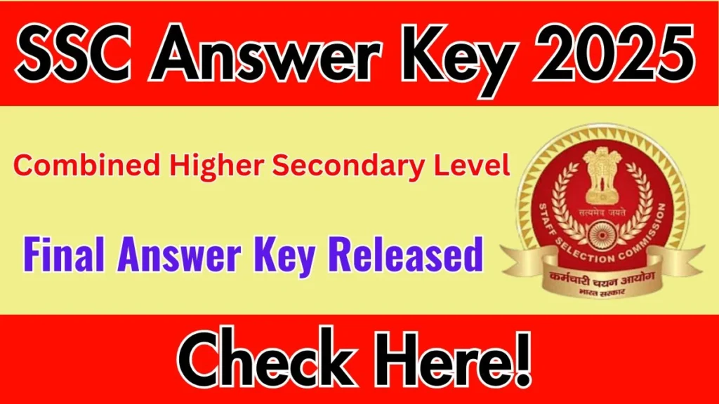 SSC CHSL Answer Key 2025 OUT SSC CHSL Answer Key