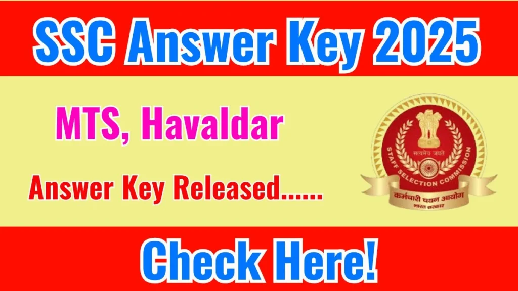 SSC MTS Answer Key 2025 OUT SSC MTS Answer Key